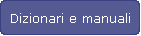 Dizionari e manuali